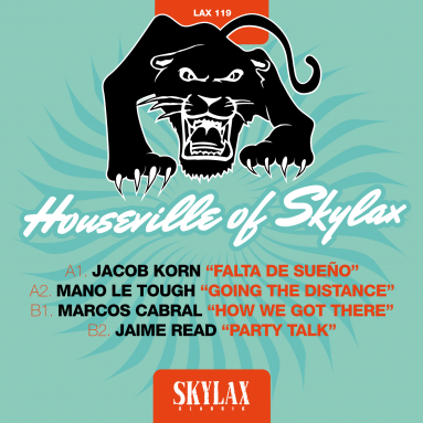 Houseville of Skylax (Jacob Korn, Mano Le Tough, Marcos Cabral, Jaime Read)