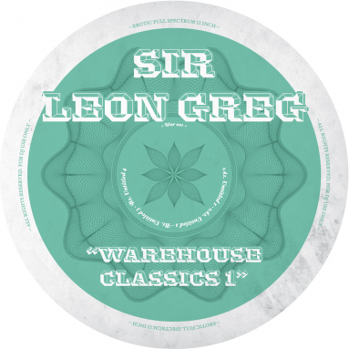 Sir Leon Greg aka Perseus Traxx - Warehouse Classics 1