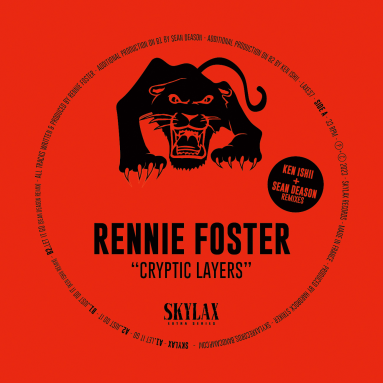 Rennie Foster - Cryptic Layers (Ken Ishii + Sean Deason Remixes)