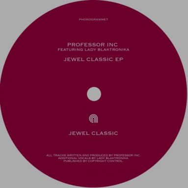 Professor Inc Feat Lady Blacktronika - Jewel Classic EP