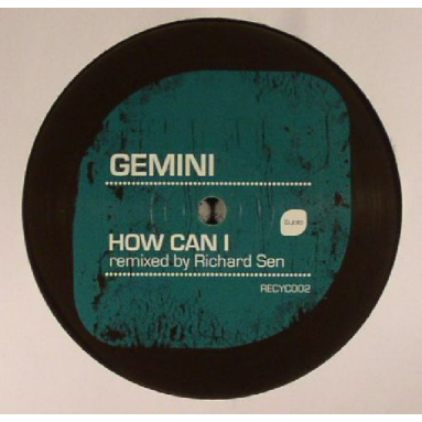 Gemini - How Can I (remixes)