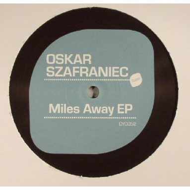 Oskar Szafraniec - Miles Away EP