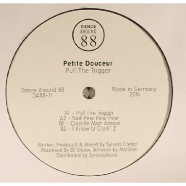 Petite Douceur - Pull The Trigger
