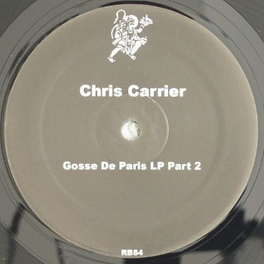 Chris Carrier - Gosse De Paris LP Part 2