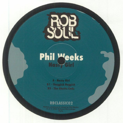 Phil Weeks / Nasty Girl EP Phil Weeks / Nasty Girl EP