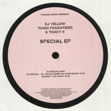 DJ Yellow,Tiago Fragateiro & Tracy K - Special EP